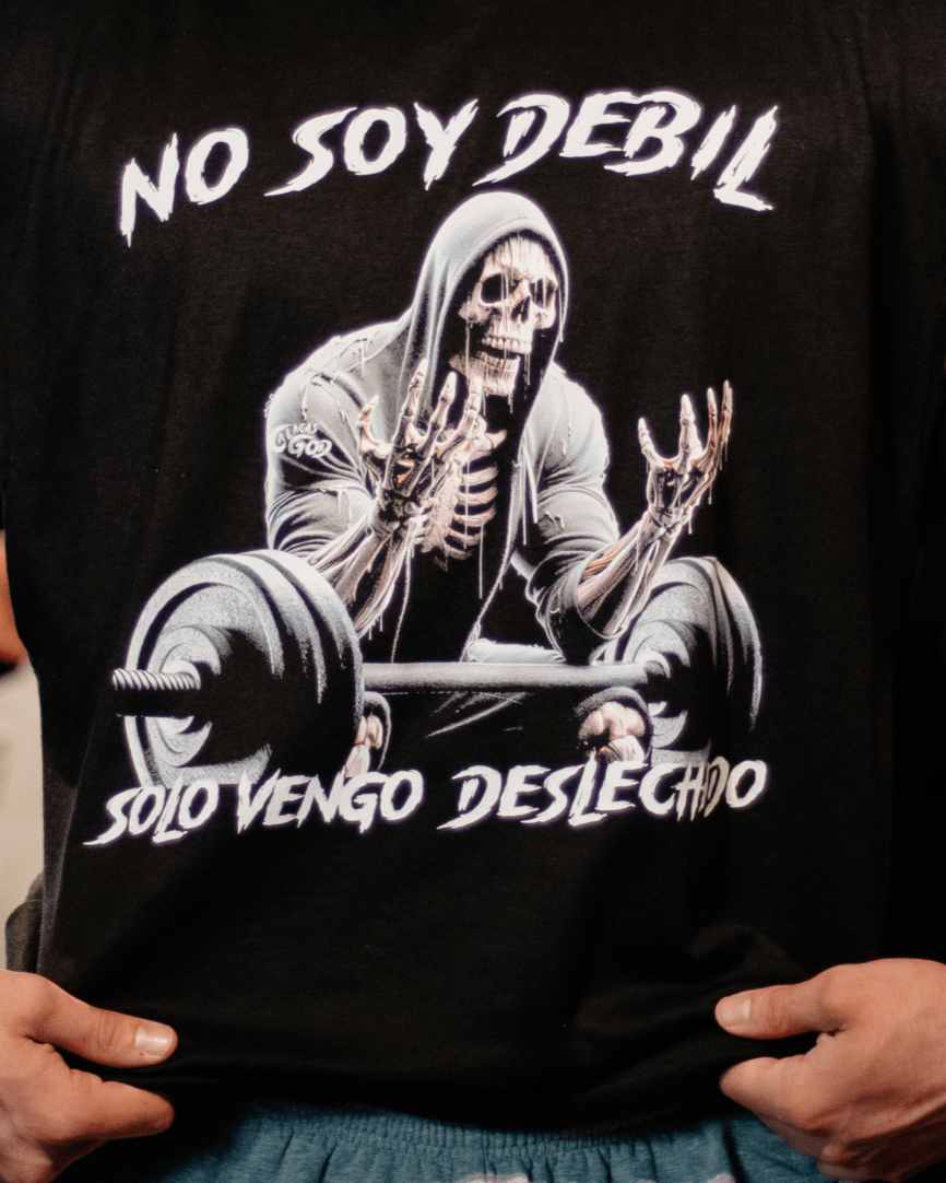 TANK TOP NO SOY DEBIL SOLO VENGO DESLECHADO - Calacas God