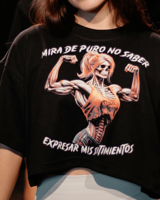 CROP TOP MIRA DE PURO NO SABER EXPRESAR MIS SENTIMIENTOS - Calacas God